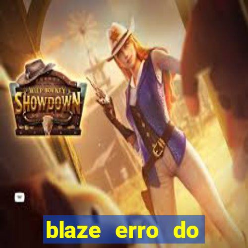 blaze erro do servidor interno